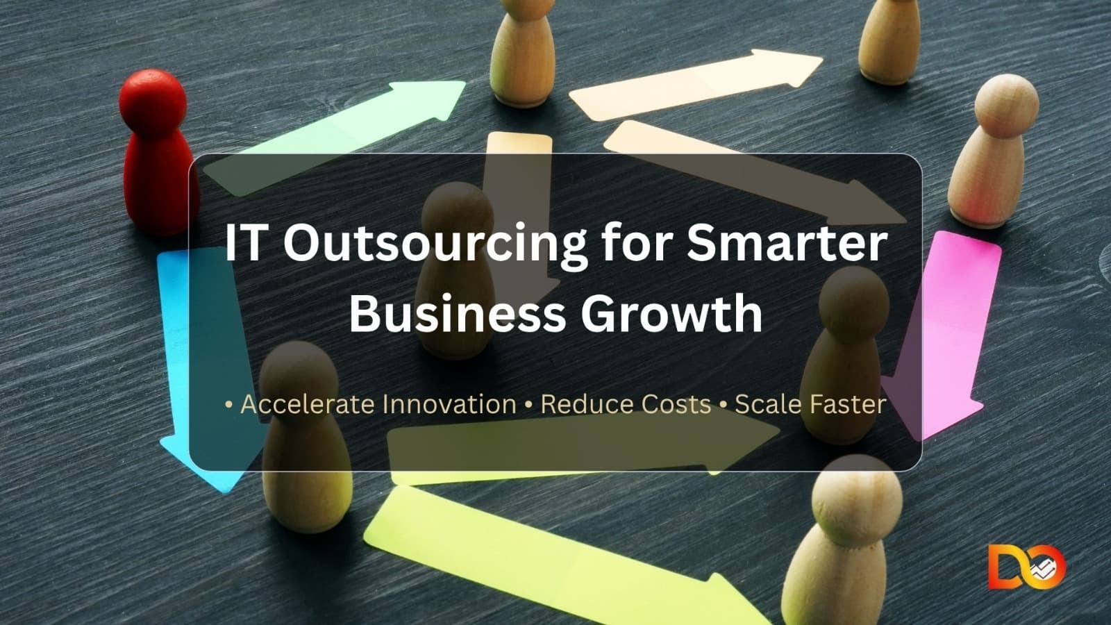 Why Choosing the Right IT Outsourcing Company Can Accelerate Your Business Growth